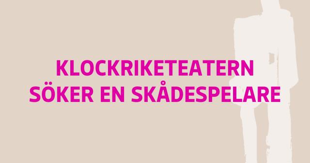 Beige bakgrund med pink text Klockriketeatern söker en skådespelare